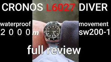 Chronos Watch Ⅼ6027 44mm Sub Diver 2000M waterproof(Swiss made sw200-1)full review